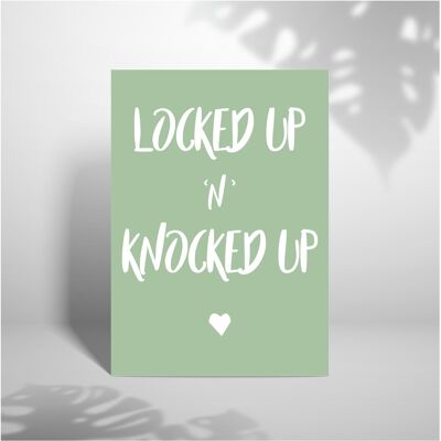 Locked Up And Knocked Up