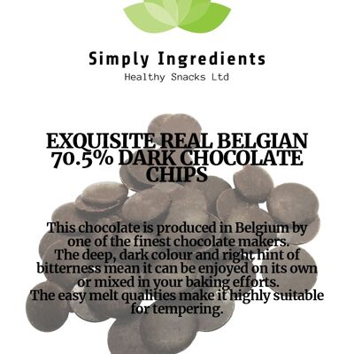 Exquisite Real Belgian 70.5% Dark Chocolate Chips 100g