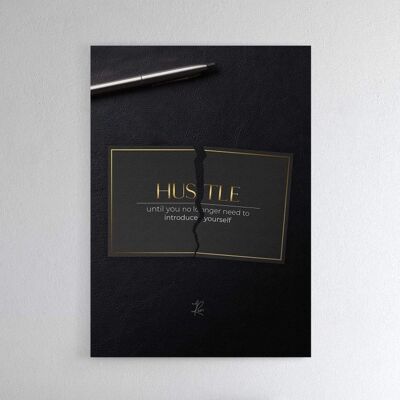 Hustle Until - Affiche encadrée - 50 x 70 cm