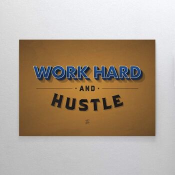 Work Hard And Hustle - Affiche encadrée - 40 x 60 cm 1