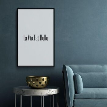 La Vie Est Belle - Toile - 40 x 60 cm 4