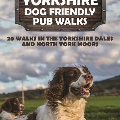 North Yorkshire Dog Friendly Pub Walks