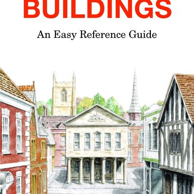 How To Date Buildings An Easy Reference Guide