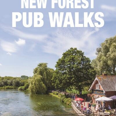 Hampshire & the New Forest Pub Walks