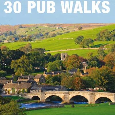 Yorkshire Dales 30 Pub Walks