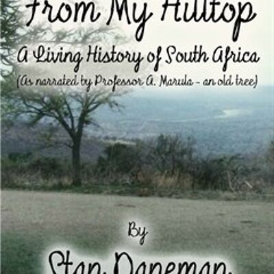 From my Hilltop – Una historia viva de Sudáfrica / 17