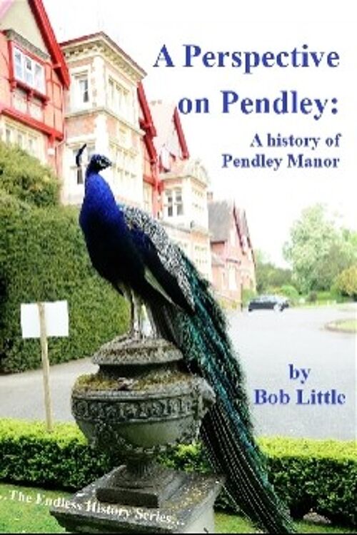 A Perspective on Pendley: A history of Pendley Manor / 46