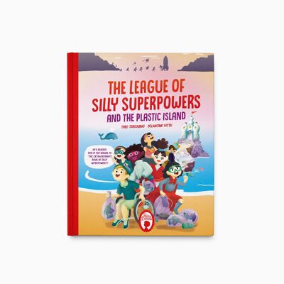 League of Silly Superpowers and the Plastic Island
