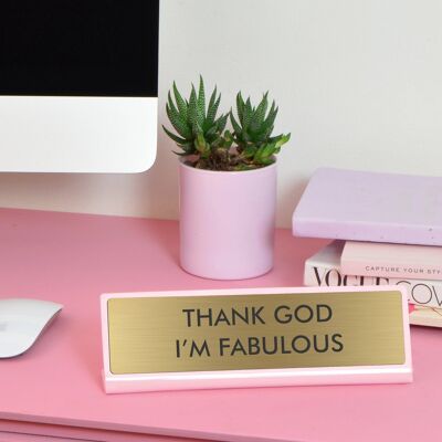 Letrero de placa de escritorio gracias a Dios soy fabuloso