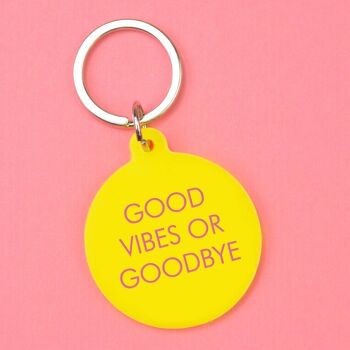 Good Vibes ou Goodbye Keytag