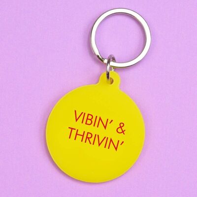 Vibin' & Thrivin' Schlüsselanhänger