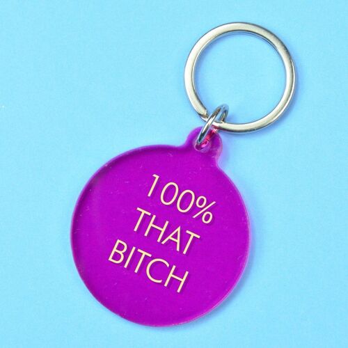 100% That Bitch Keytag