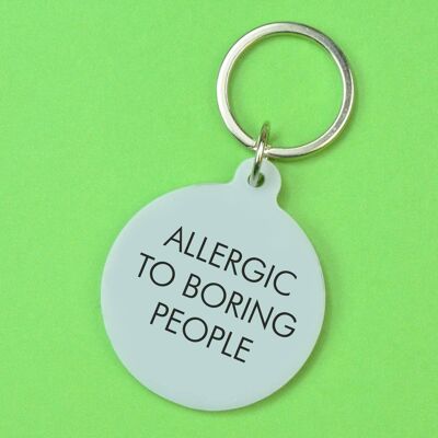 Porte-clés allergique aux personnes ennuyeuses