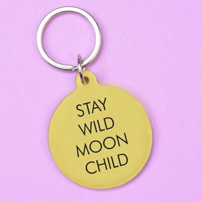 Stay Wild Moon Child Keytag
