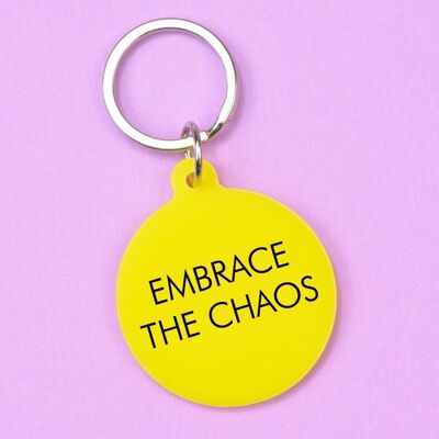 Embrace the Chaos Keytag