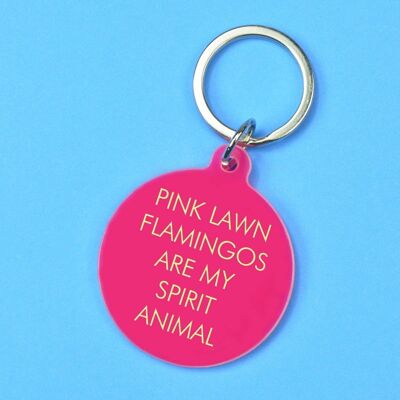 Pink Lawn Flamingos sind mein Spirit Animal Keytag