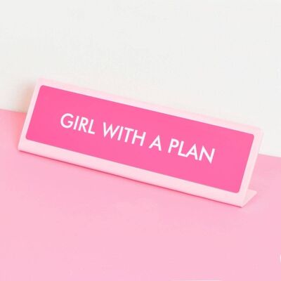 Letrero de placa de escritorio Chica con un plan