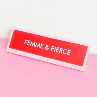 Cartel de placa de escritorio Femme & Fierce