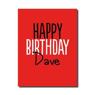 Happy birthday dave