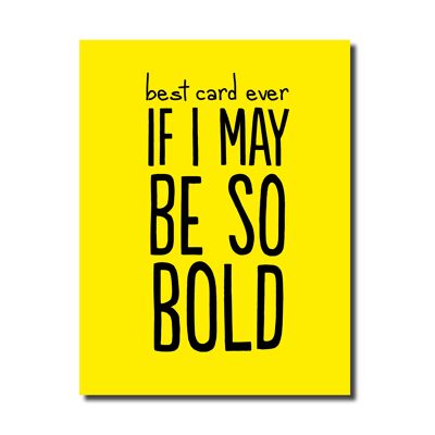 Be so bold