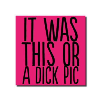 DICK PIC