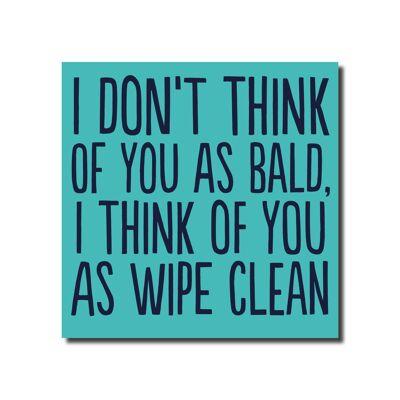 Wipe clean