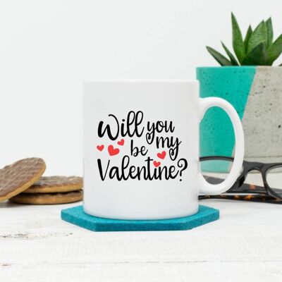 Werden Sie meine Valentine-Tasse sein