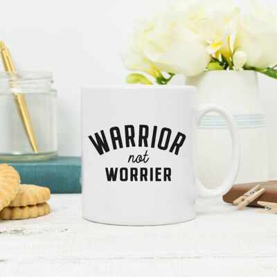 Warrior Not Worrier Positivitätsbecher