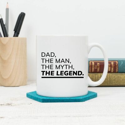 Dad The Man The Myth The Legend Mug