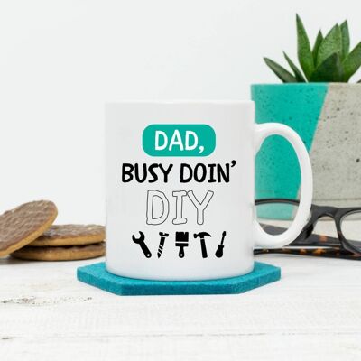 Dad Busy Doing Diy Mug