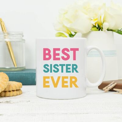 Tasse "Meilleure soeur de tous les temps"