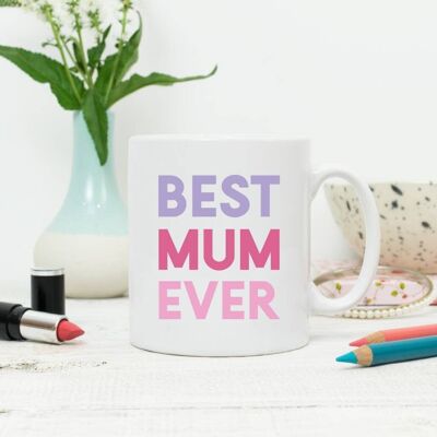 Best Mum Ever Mug