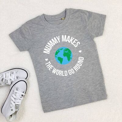 Mamá hace que el mundo gire Camiseta para niños
