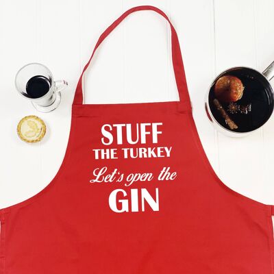 Stuff The Turkey Let's Open The Gin Christmas Apron