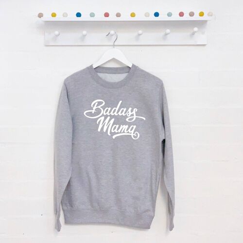 Badass Mama Sweatshirt