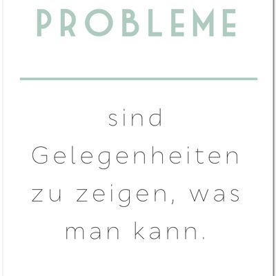 Cartolina "I problemi sono opportunità per mostrare cosa puoi fare"