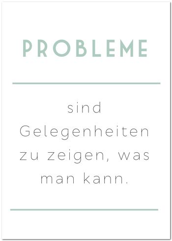 Carte postale "Les problèmes sont des opportunités de montrer ce que vous pouvez faire"