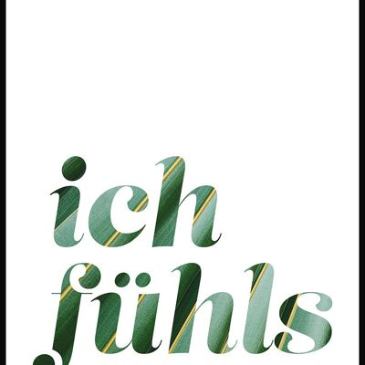 Ich fühls' Typografie Poster - 21 x 30 cm - Eukalyptus