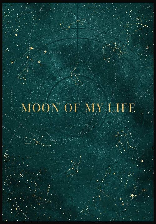 Moon of my life Poster - 30 x 40 cm