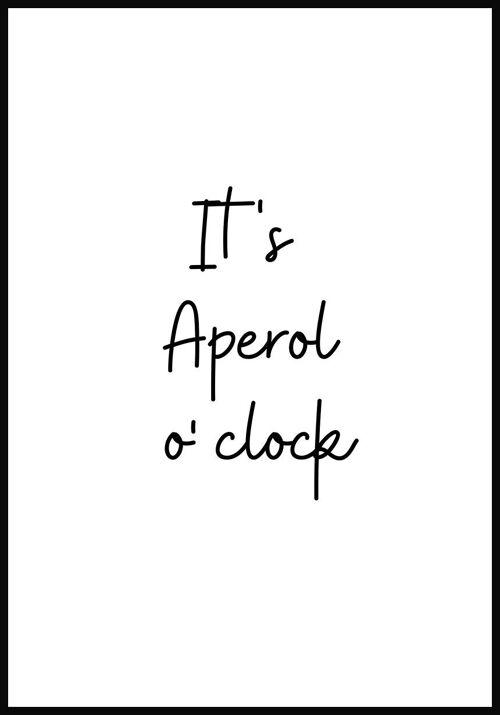 It's Aperol o' clock Poster - 21 x 30 cm