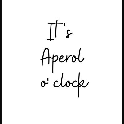 It's Aperol o' clock Poster - 21 x 30 cm