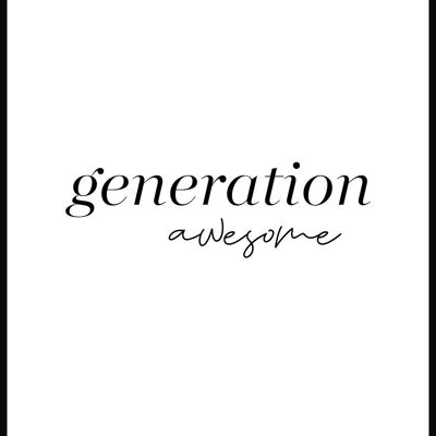 Generation awesome Poster - 21 x 30 cm