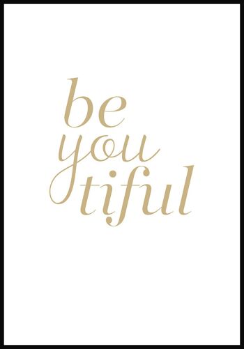 Affiche Typographie Be-you-tiful - 21 x 30 cm - Or 1