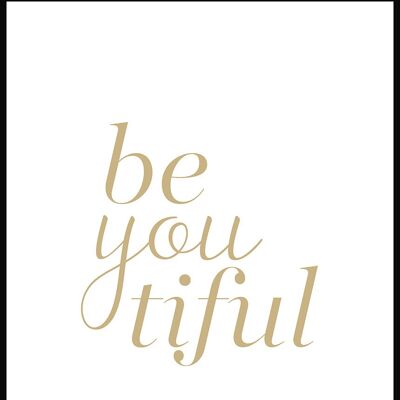 Be-you-tiful Typografie Poster - 40 x 50 cm - Gold