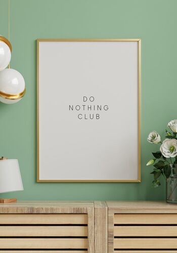 Affiche Club Ne rien faire - 30x40cm 3