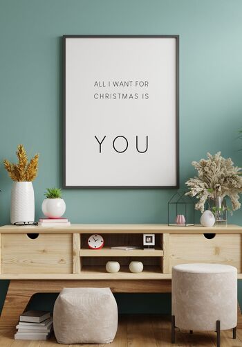 Tout ce que je veux pour Noël, c'est toi Affiche - 30 x 40 cm 5