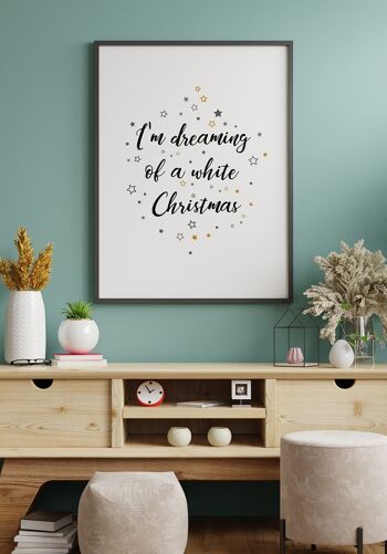 Je rêve d'un Noël blanc Poster - 21 x 30 cm 6