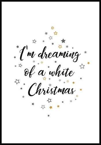 Je rêve d'un Noël blanc Poster - 30 x 40 cm 1