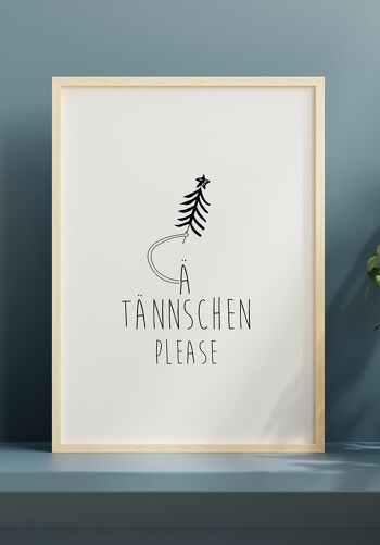 Affiche A Tännschen Please - 21 x 30 cm 6