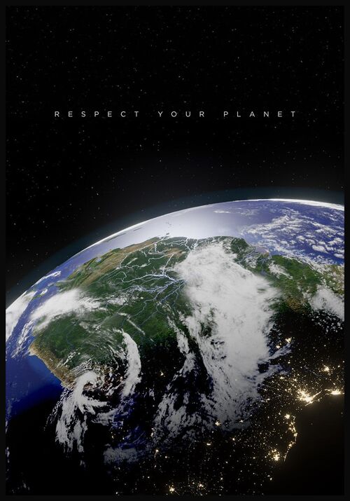 Respect Your Planet Poster - 40 x 50 cm